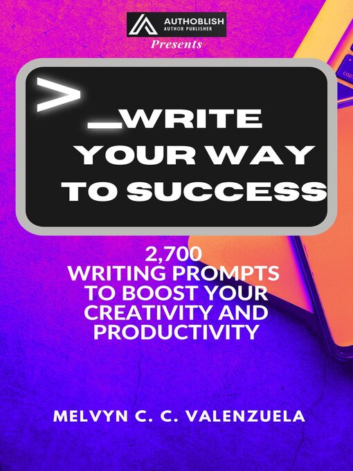 Title details for Write Your Way to Success by MELVYN C.C. VALENZUELA - Available